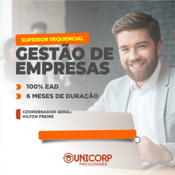 SUPERIOR SEQUENCIAL EM GESTÃO DE EMPRESAS Unicorp Unicorp/Superiores ...